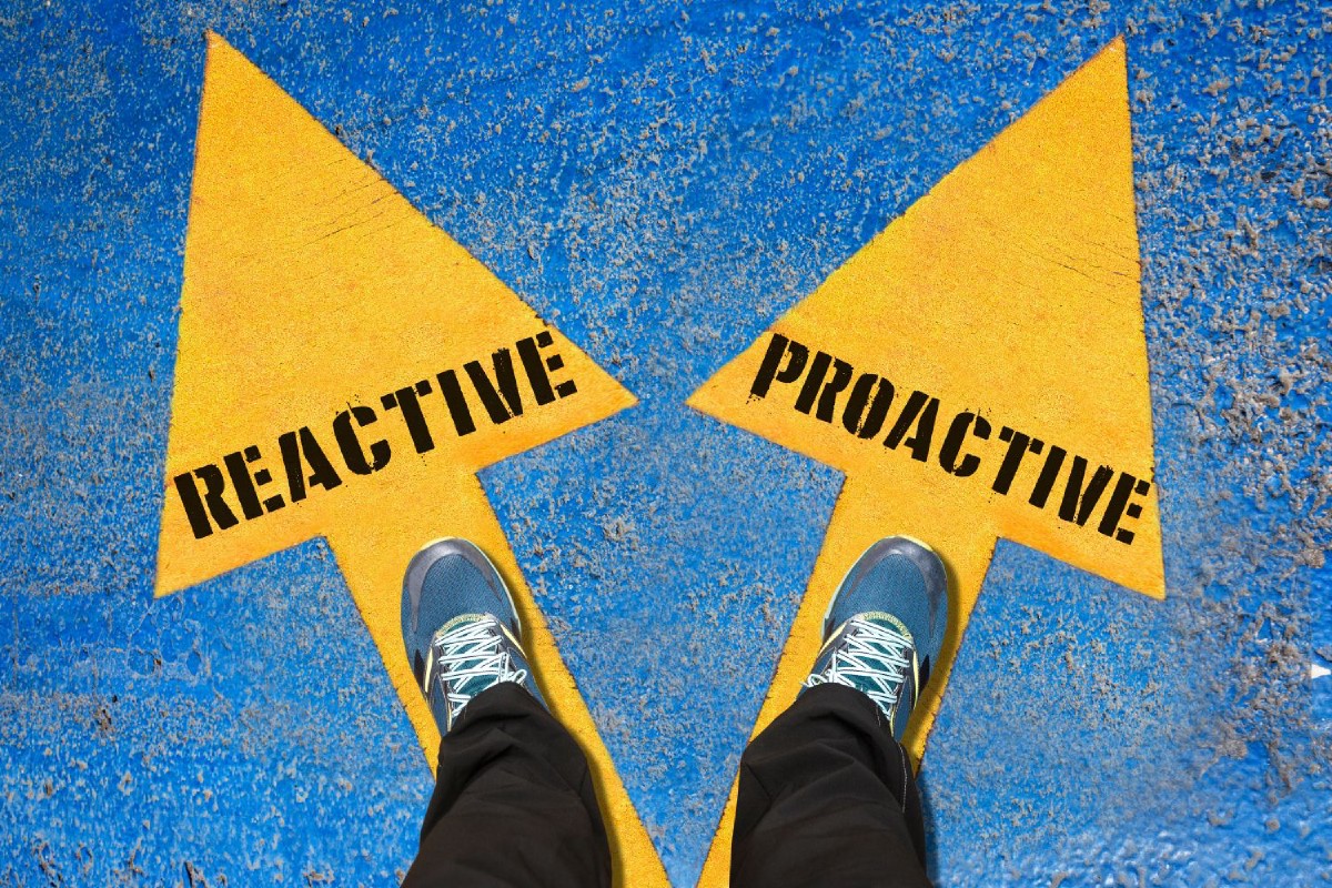 The cost of being reactive vs. being proactive